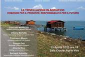 Le trivellazioni in Adriatico: domande per il presente, responsabilità per il futuro